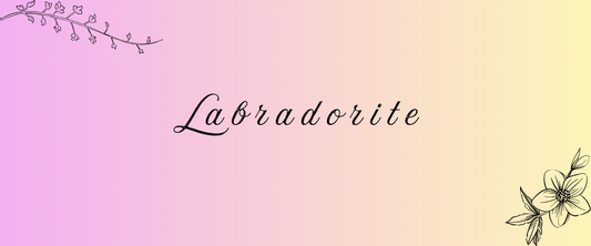 Labradorite Meaning, Properties & Uses