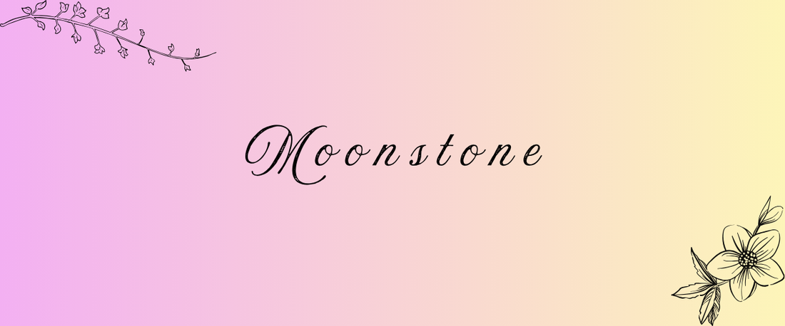 Moonstone Meaning, Properties & Uses
